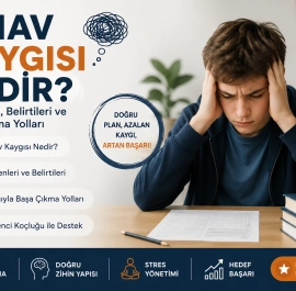 Sınav Kaygısı Nedir ? Nasıl Geçer ?